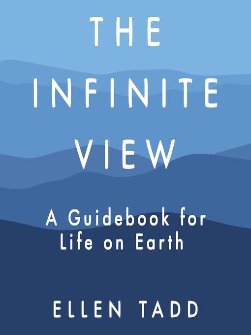 Title details for The Infinite View by Ellen Tadd - Available